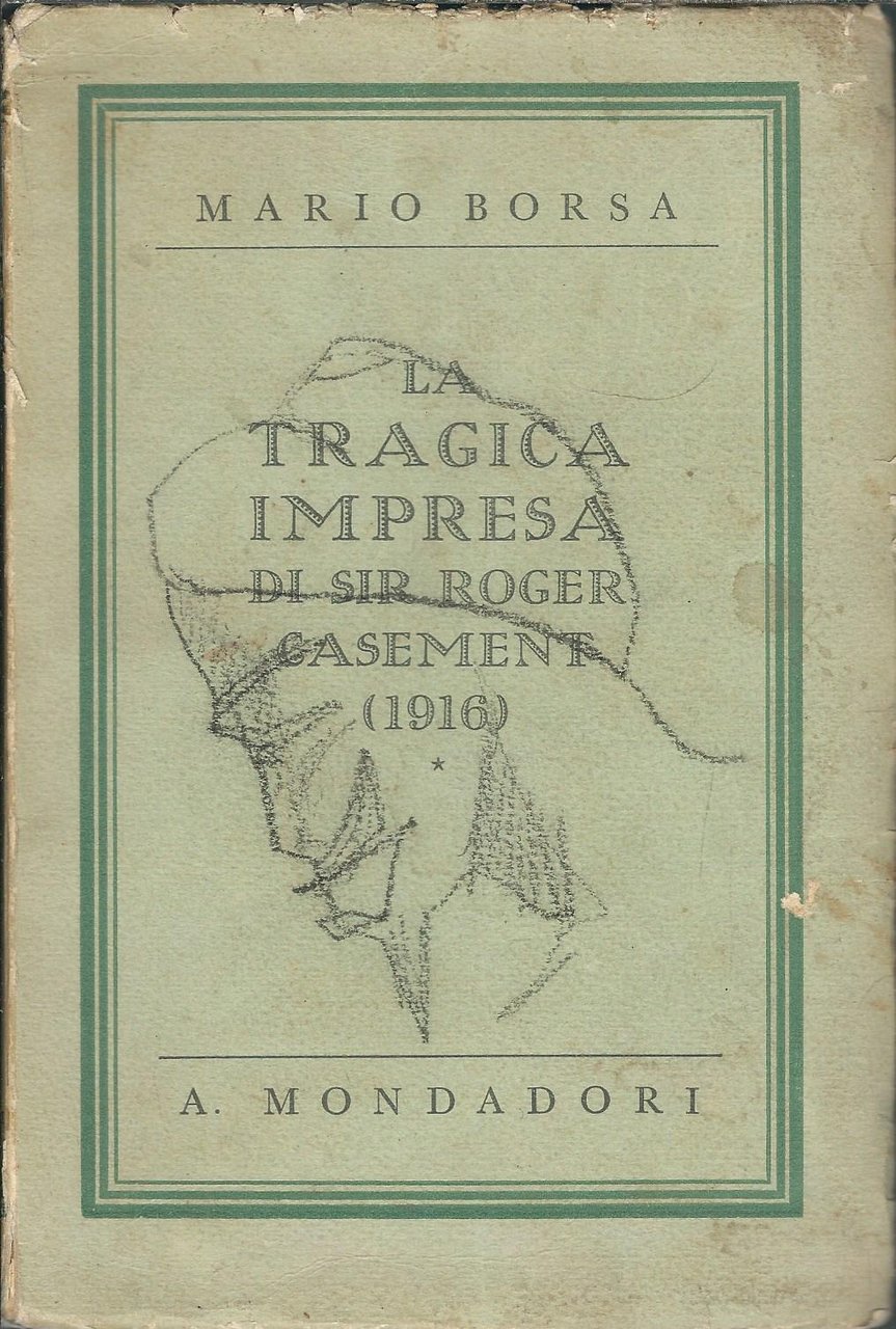 LA TRAGICA IMPRESA DEL SIR ROGER CASEMENT (1916 )