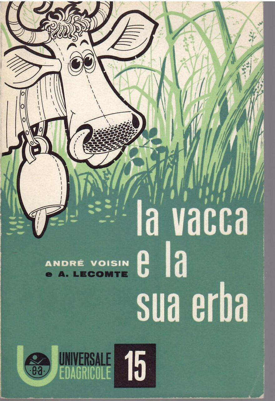 LA VACCA E LA SUA ERBA