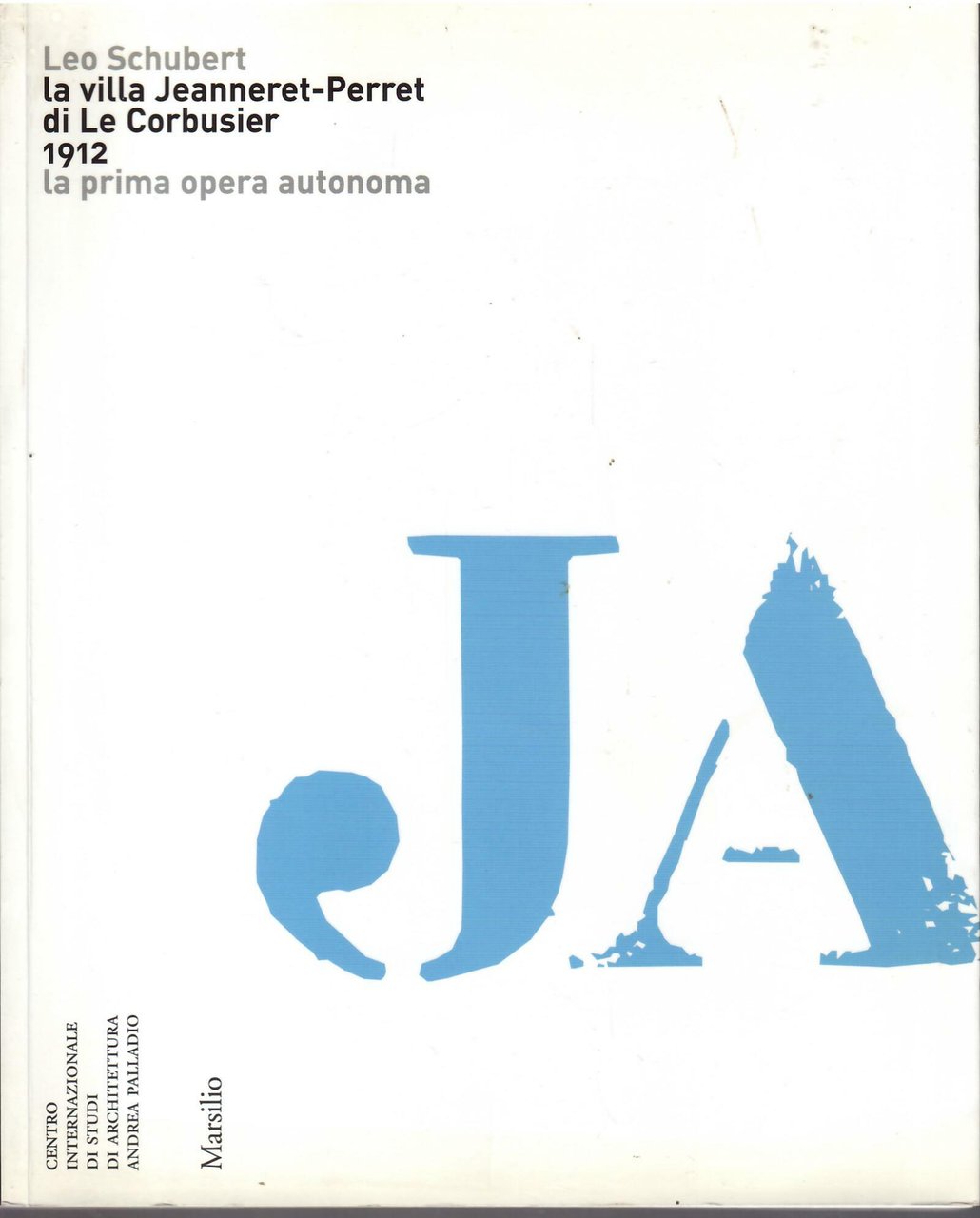 LA VILLA JEANNERET - PERRET DI LE CORBUSIER - LA …