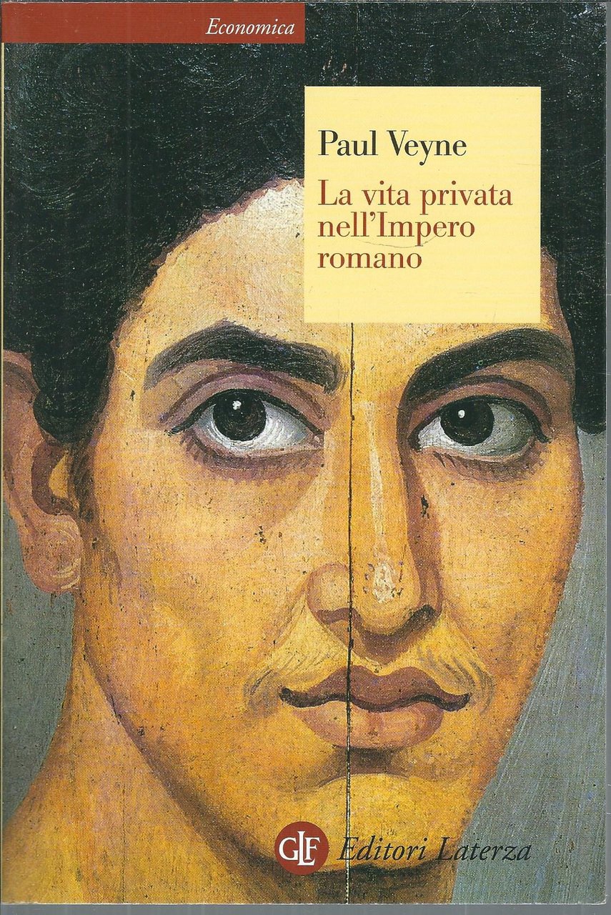 LA VITA PRIVATA NELL'IMPERO ROMANO