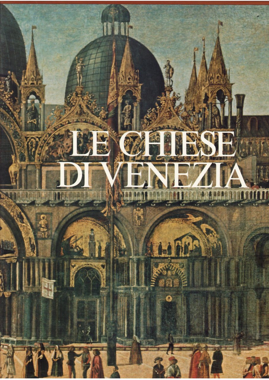 LE CHIESE DI VENEZIA