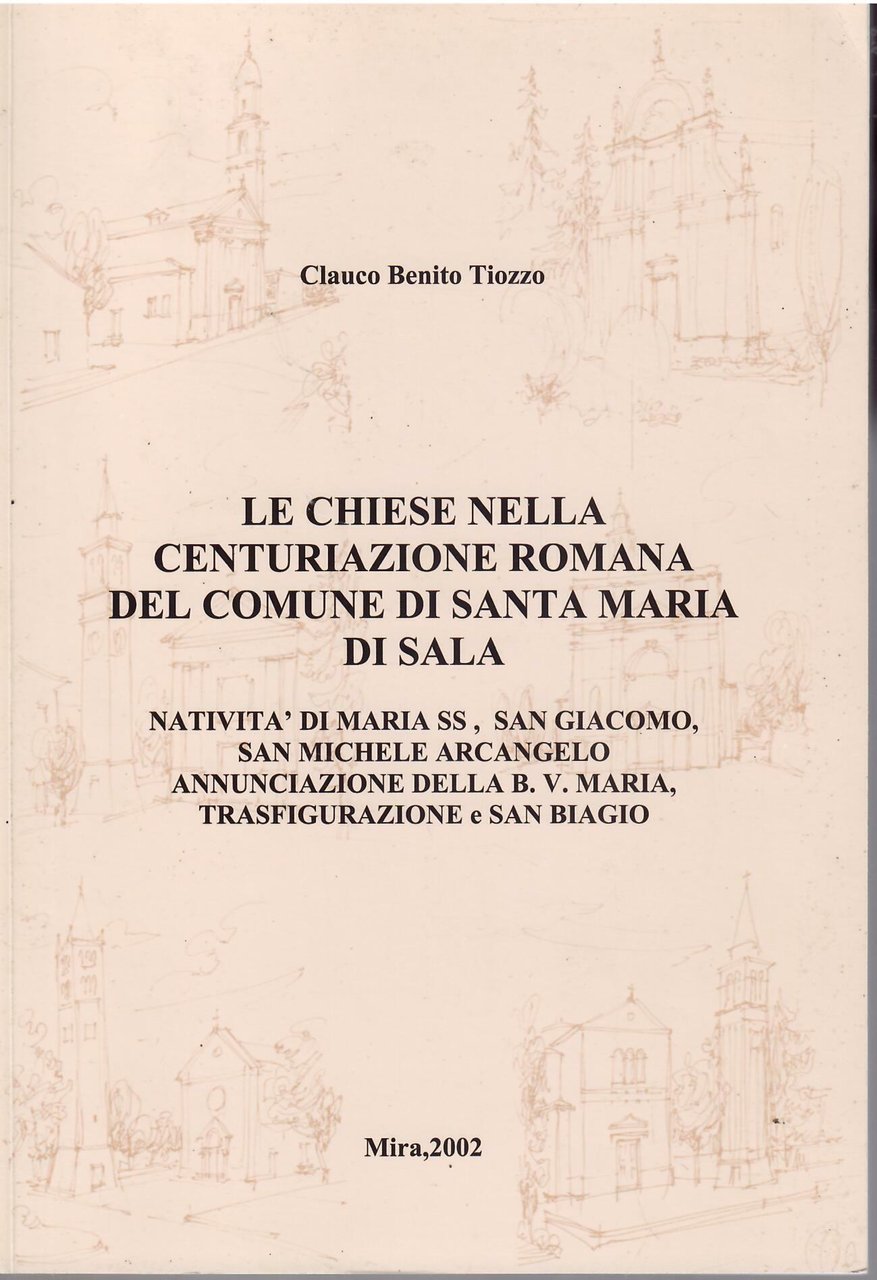 LE CHIESE NELLA CENTURIAZIONE ROMANA DEL COMUNE DI SANTA MARIA …