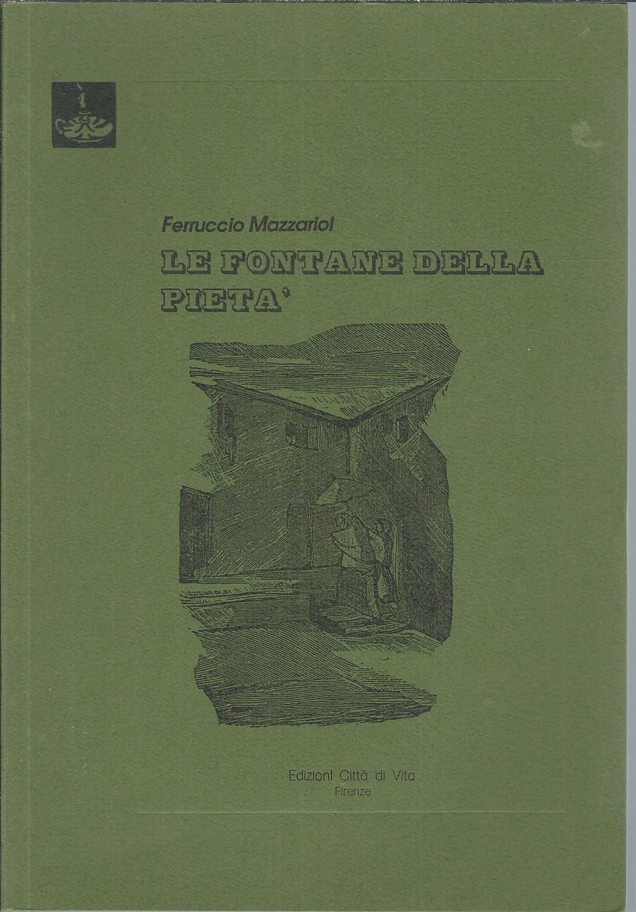 LE FONTANE DELLA PIETA'