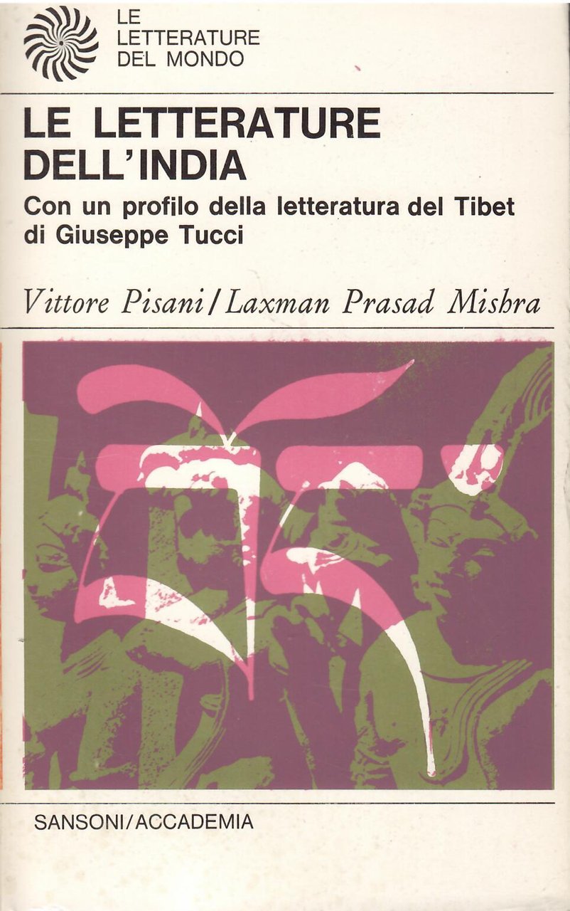 LE LETTERATURE DELL'INDIA - CON UN PROFILO DELLA LETTERATURA DEL …