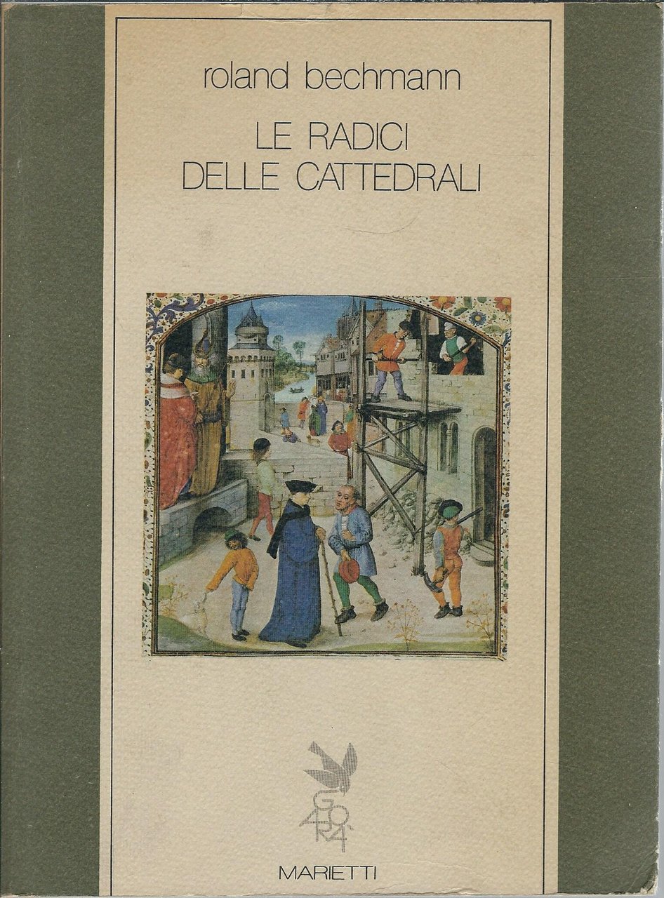 LE RADICI DELLE CATTEDRALI - L'ARCHITETTURA GOTICA ESPRESSIONE DELLE CONDIZIONI …