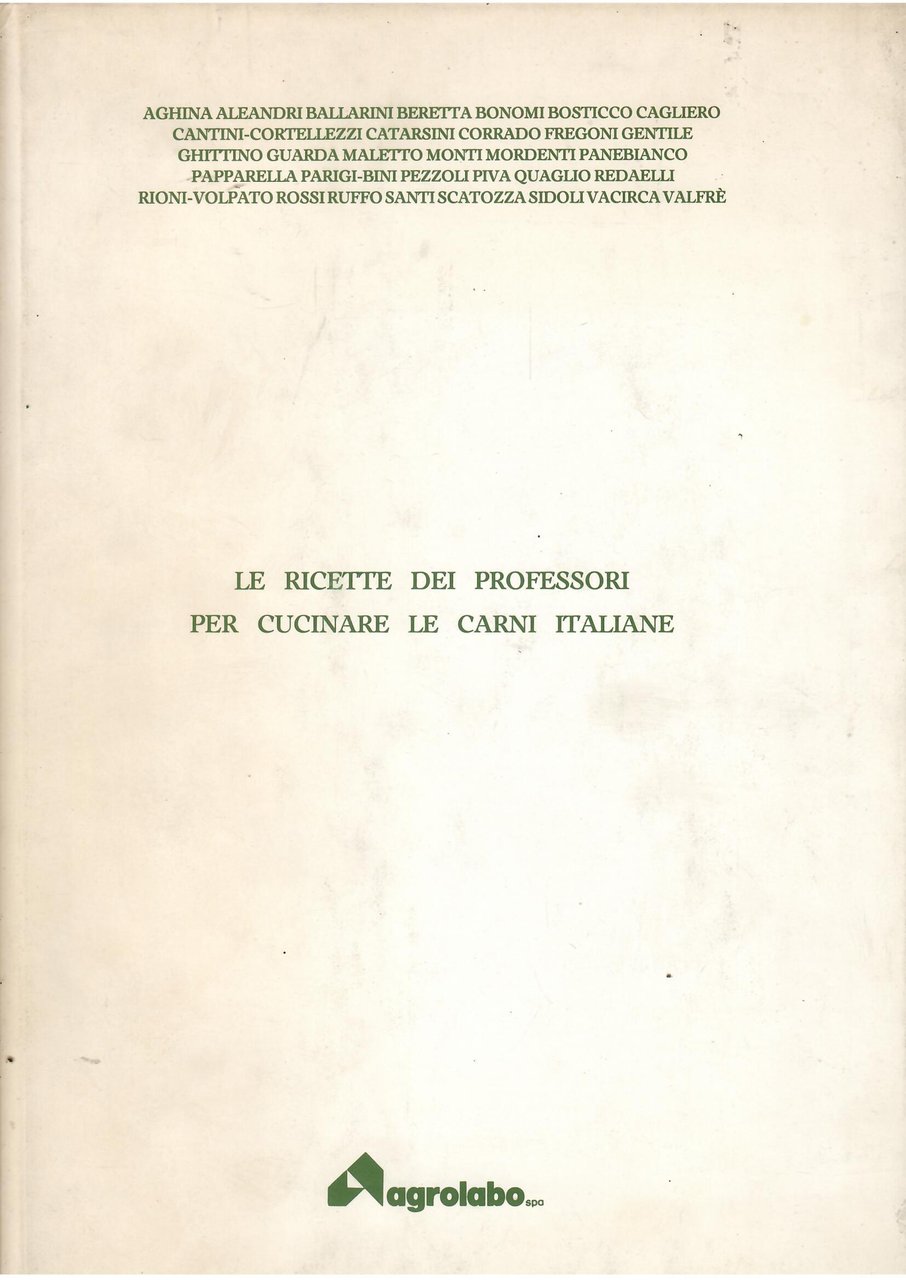 LE RICETTE DEI PROFESSORI PER CUCINARE LE CARNI ITALIANE