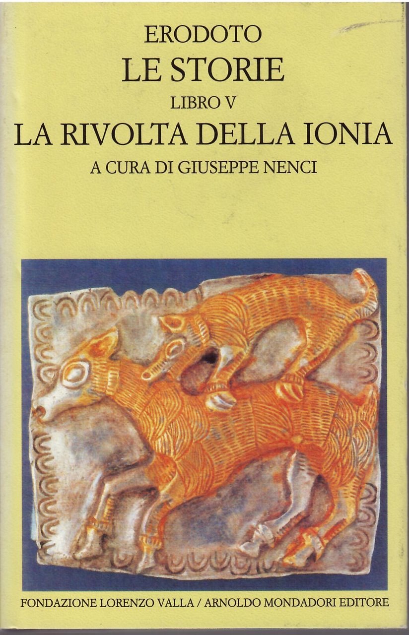 LE STORIE - LIBRO V - LA RIVOLTA DELLA IONIA