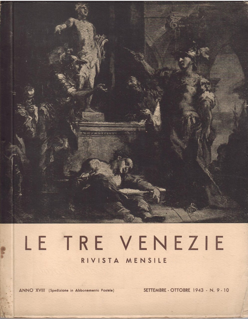LE TRE VENEZIE ANNO XVIII - SETTEMBRE OTTOBRE - 1943 … | Immagine principale