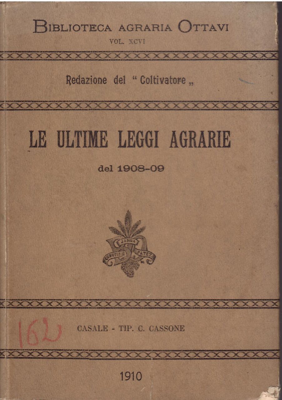 LE ULTIME LEGGI AGRARIE DEL 1908 - 09