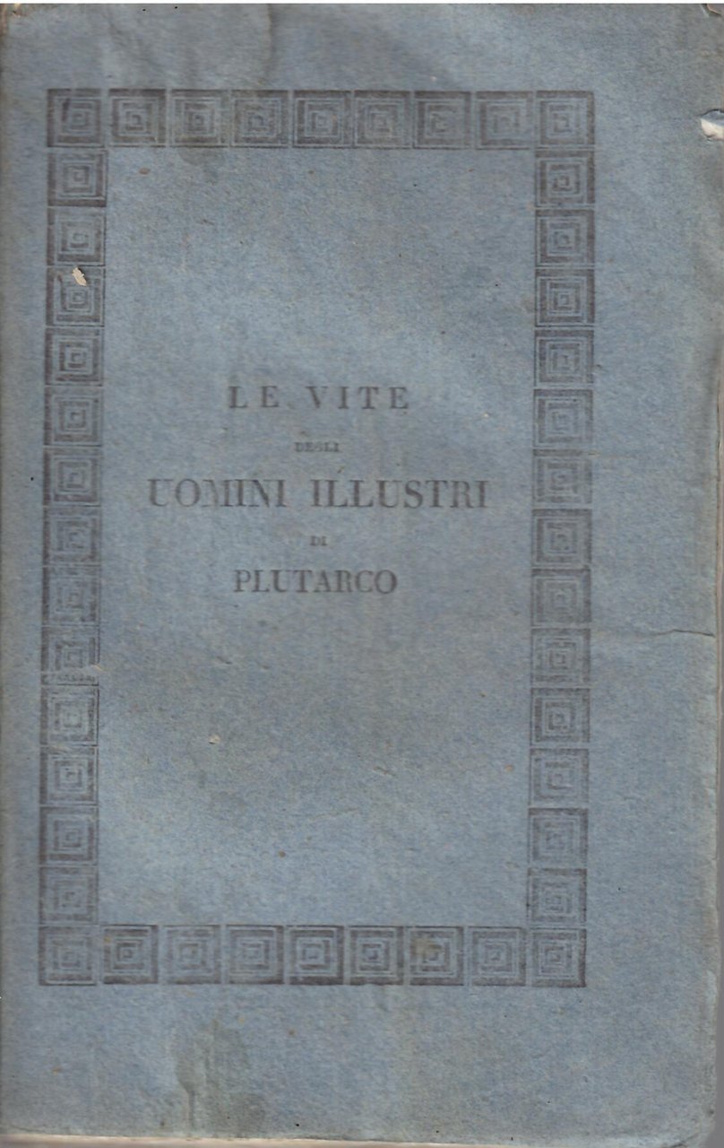 LE VITE DEGLI UOMINI ILLUSTRI DI PLUTARCO | Immagine principale