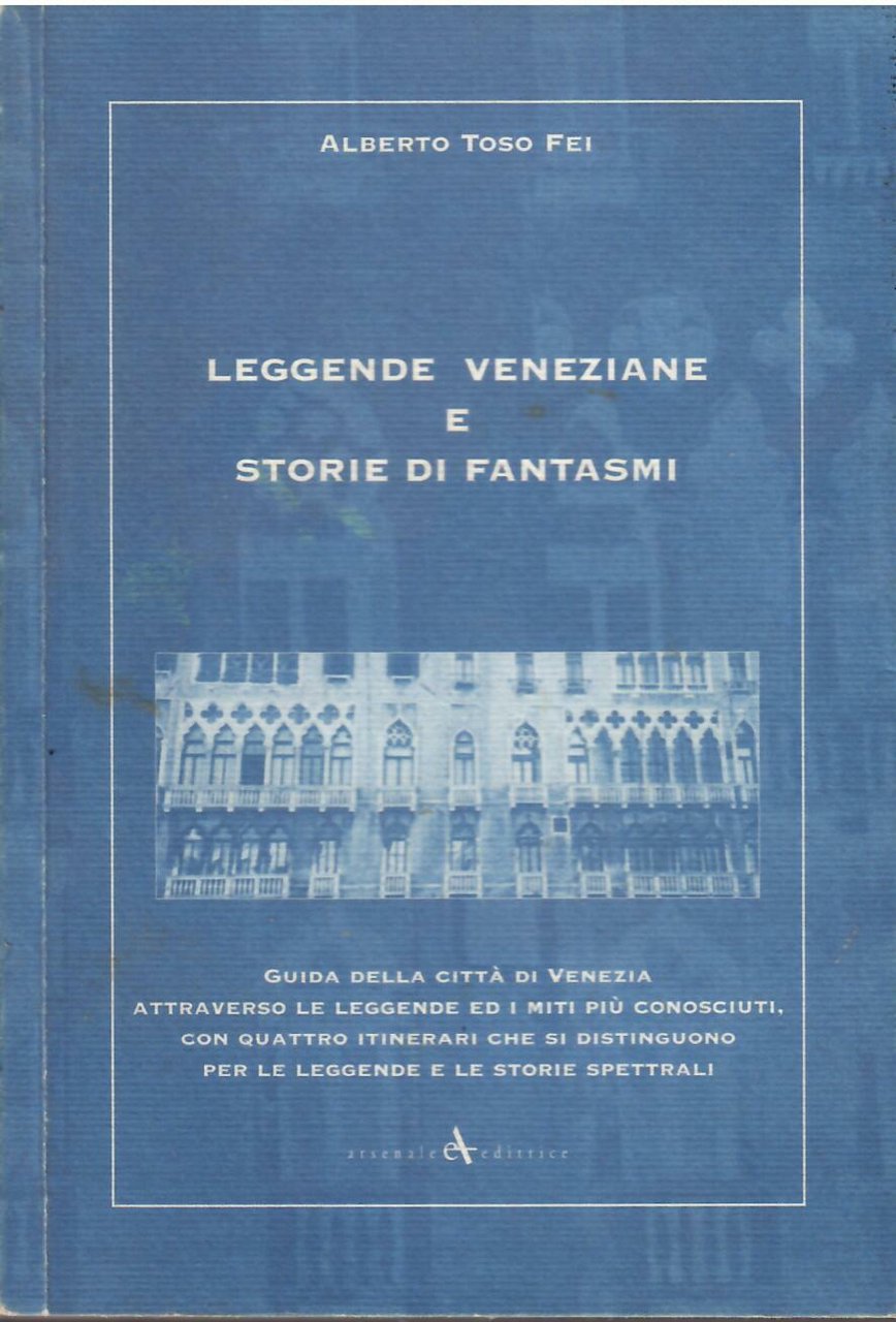LEGGENDE VENEZIANE E STORIE DI FANTASMI