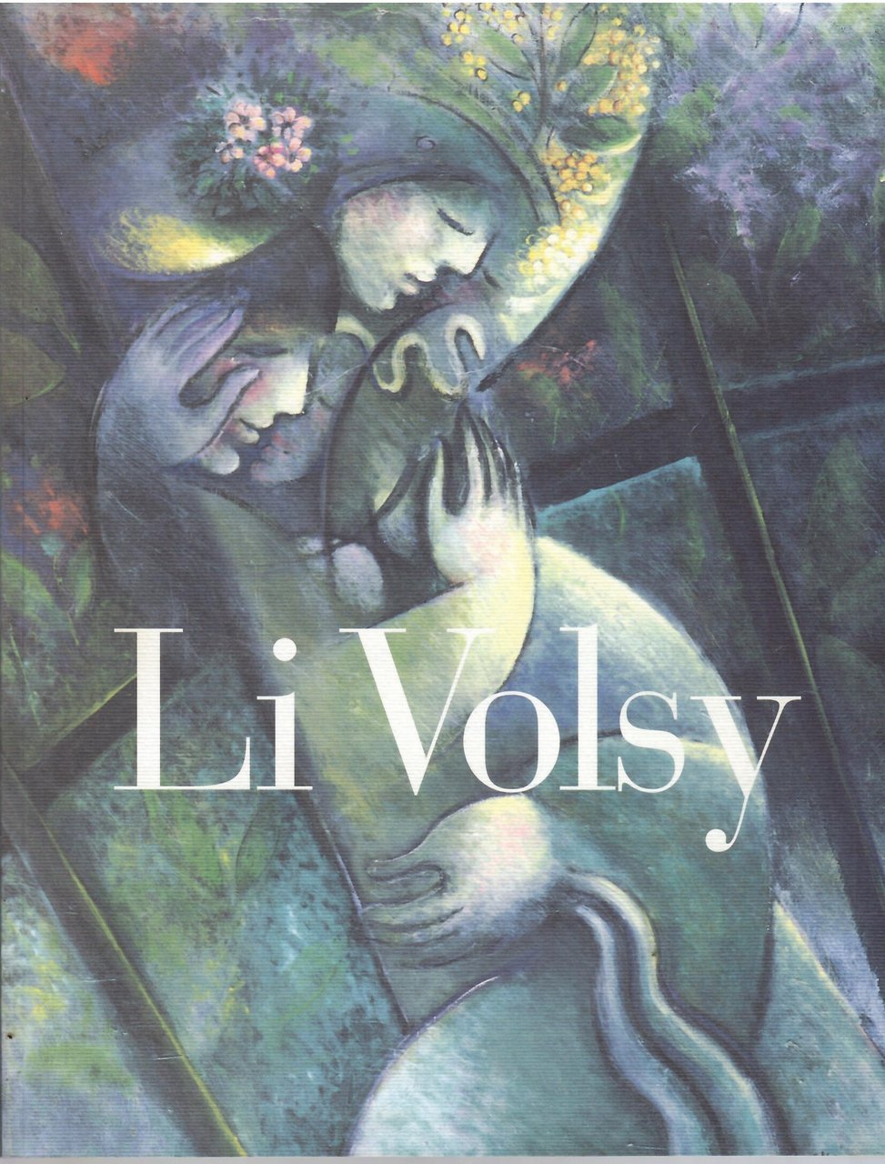 LI VOLSY - OPERE 1972 - 2001