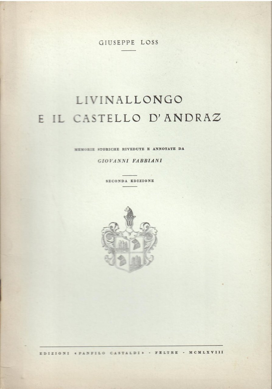LIVINALLONGO E IL CASTELLO D'ANDRAZ