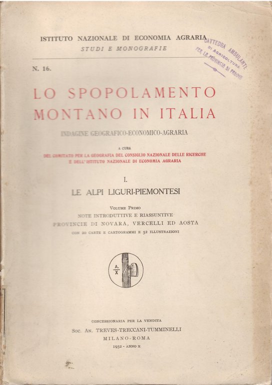 LO SPOPOLAMENTO MONTANO IN ITALIA - LE ALPI LIGURI - PIEMONTESI - I -