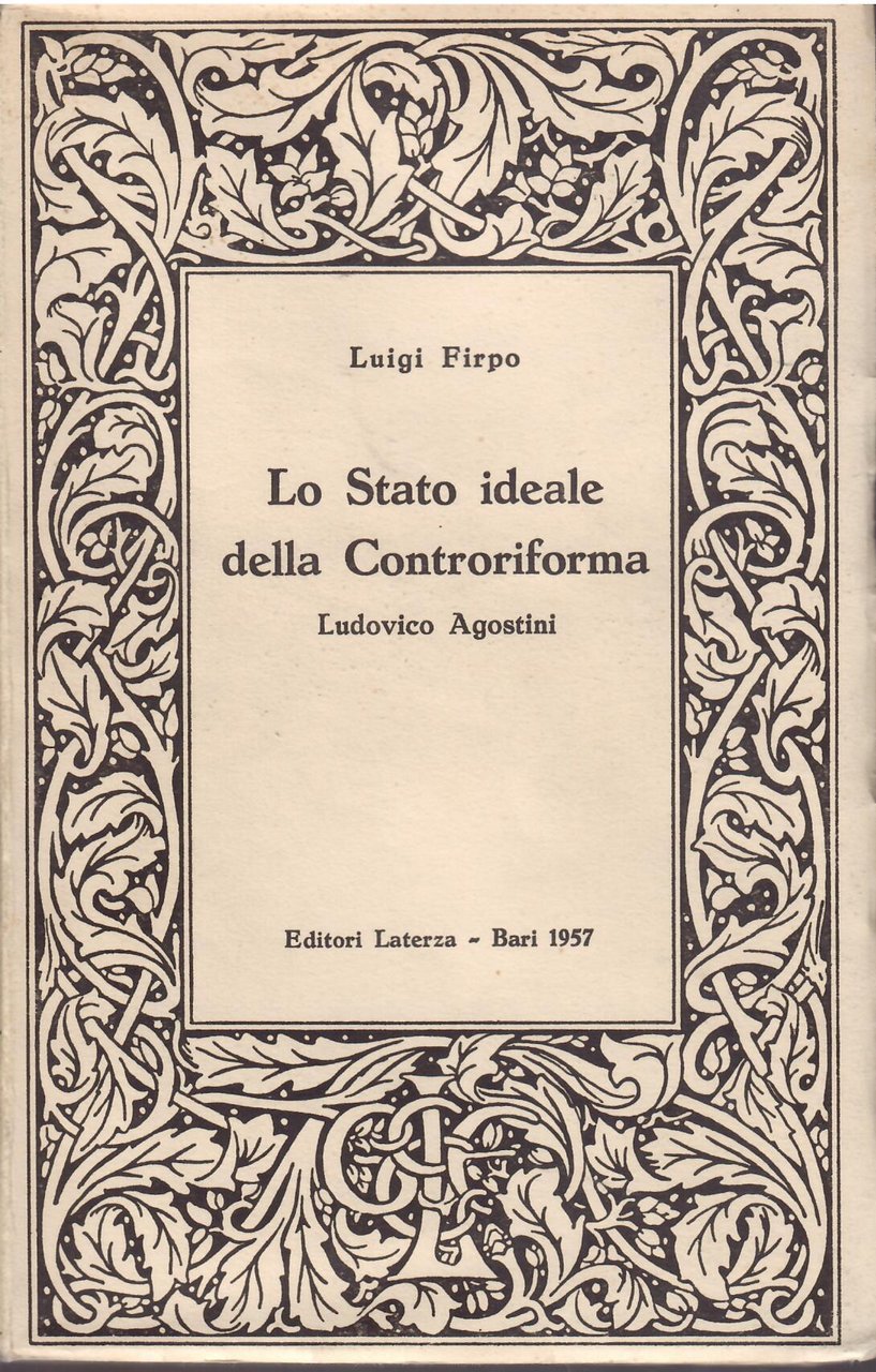 LO STATO IDEALE DELLA CONTRORIFORMA