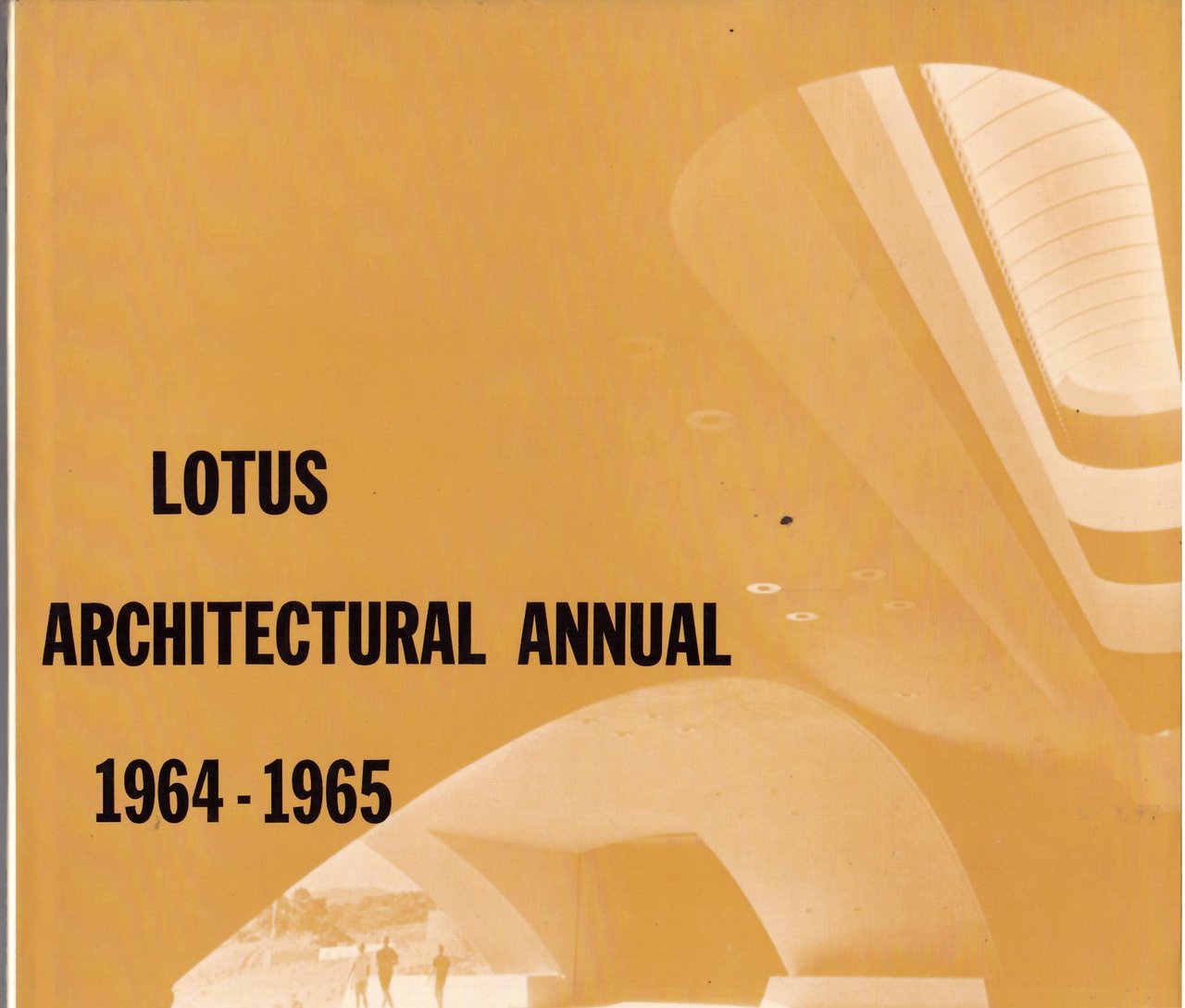 LOTUS ARCHITECTURAL ANNUAL - 1964 - 1965