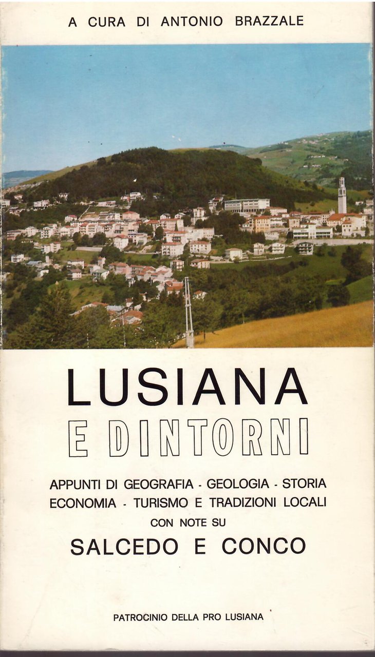 LUSIANA E DINTORNI - APPUNTI DI GEOGRAFIA - GEOLOGIA - …