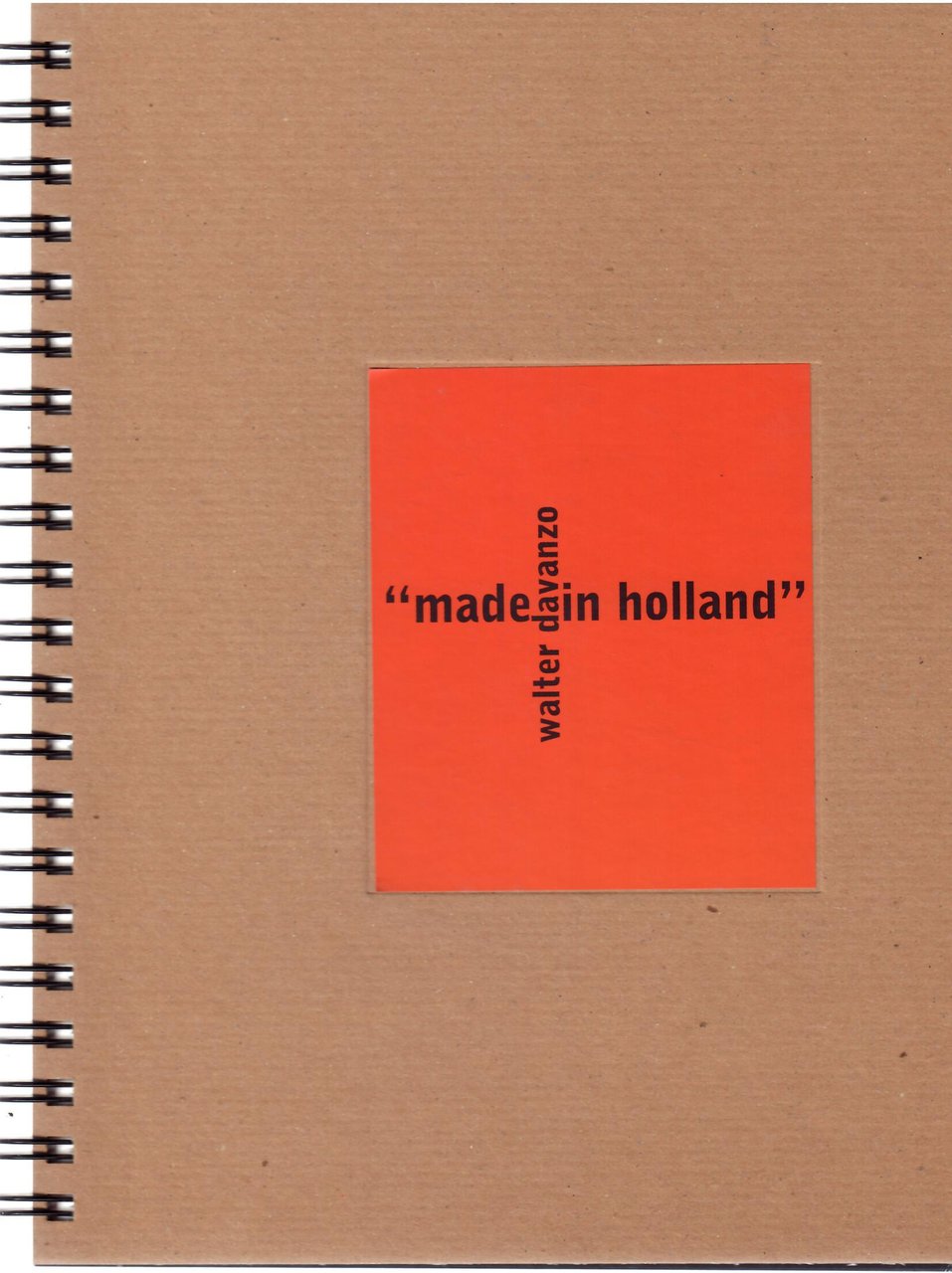 MADE IN HOLLAND