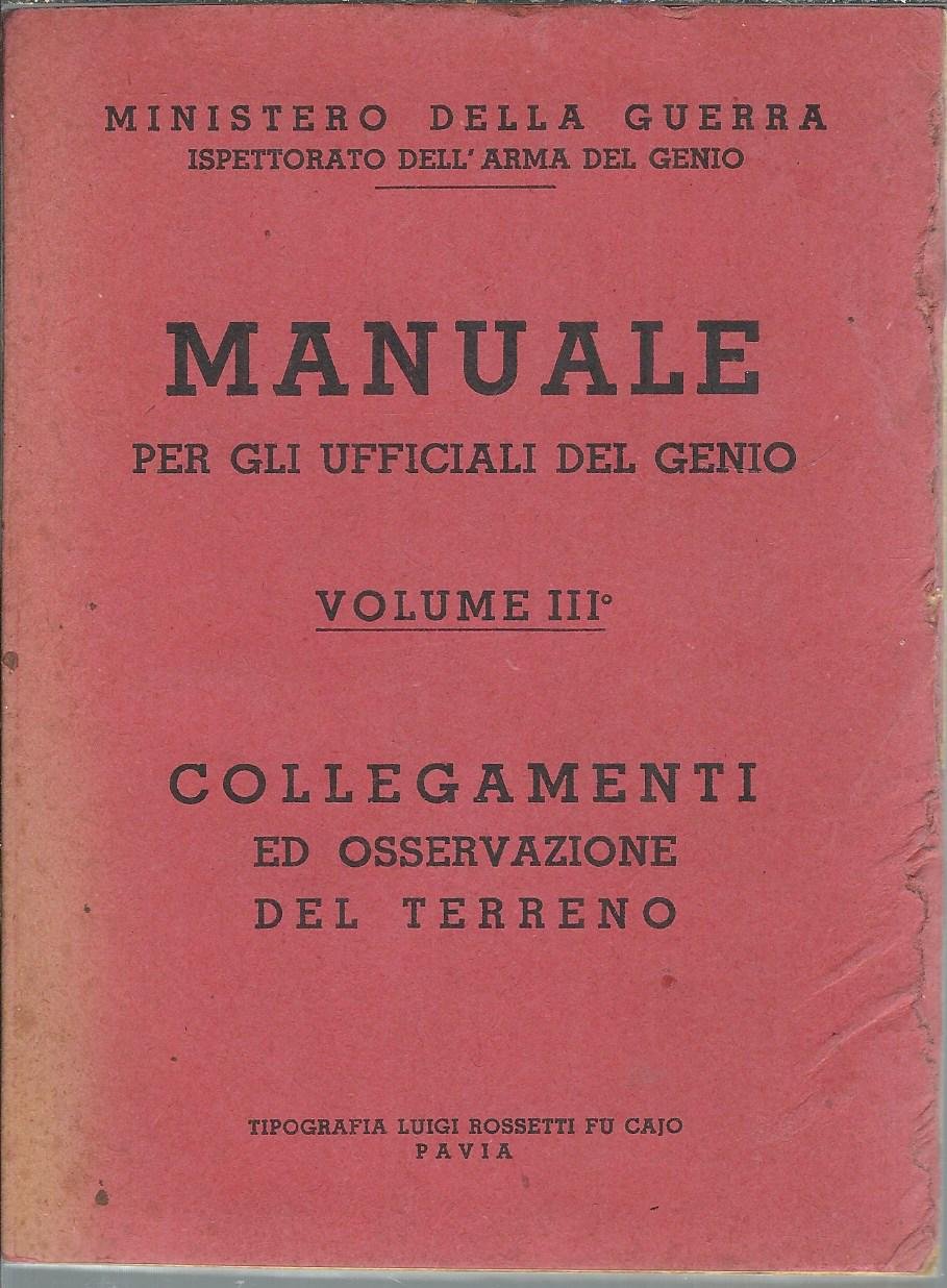 MANUALE PER GLI UFFICIALI DEL GENIO - VOLME III - …