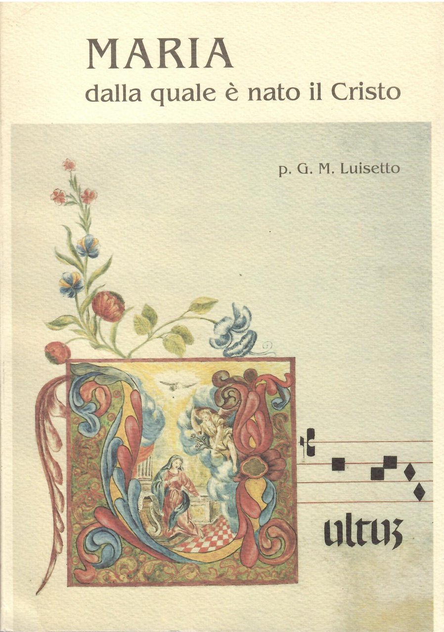 MARIA DALLA QUALE E' NATO IL CRISTO