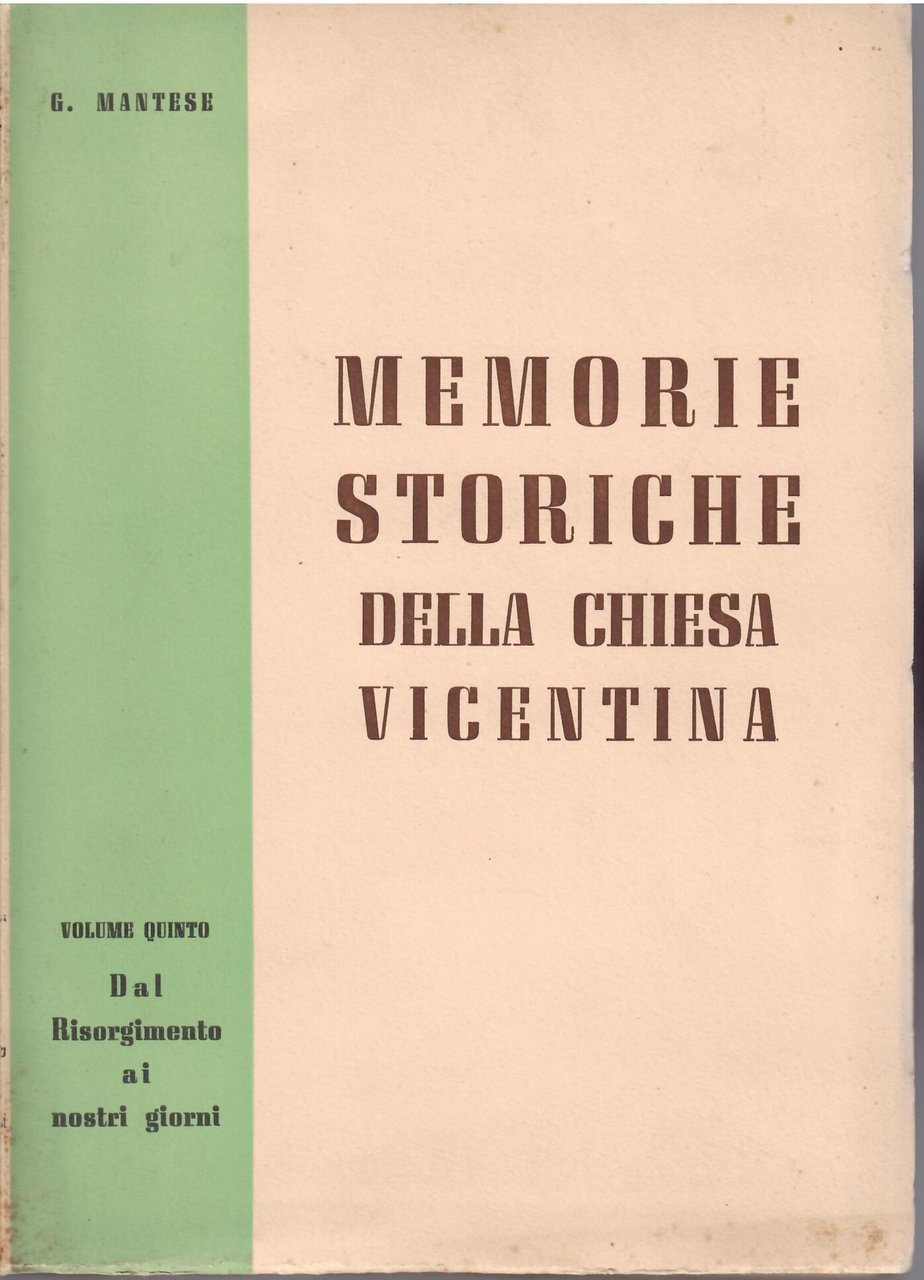 MEMORIE STORICHE DELLA CHIESA VICENTINA - VOL. QUINTO - DAL …