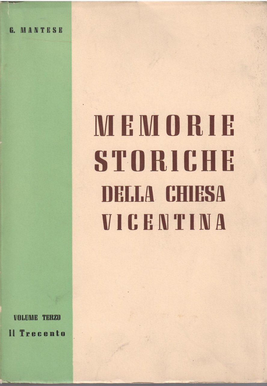 MEMORIE STORICHE DELLA CHIESA VICENTINA - VOL. TERZO - PARTE …