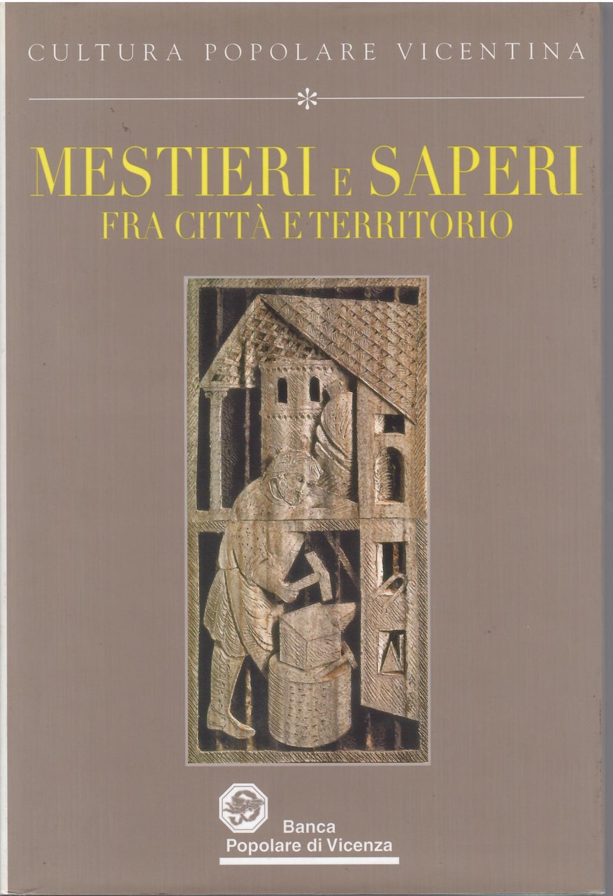 MESTIERI E SAPERI FRA CITTA' E TERRITORIO