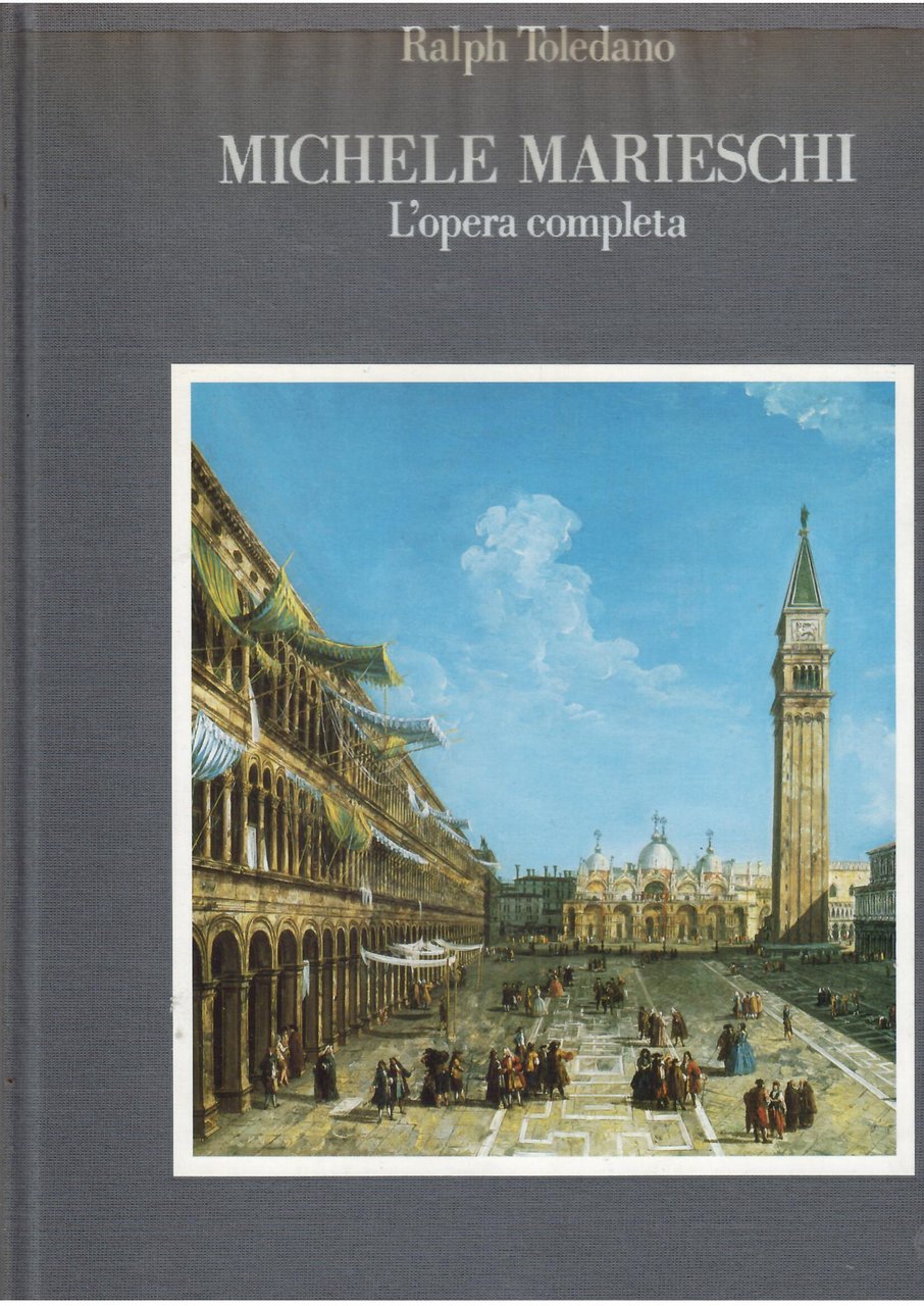 MICHELE MARIESCHI - L'OPERA COMPLETA