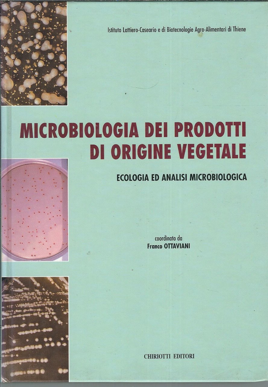 MICROBIOLOGIA DEI PRODOTTI DI ORIGINE VEGETALE