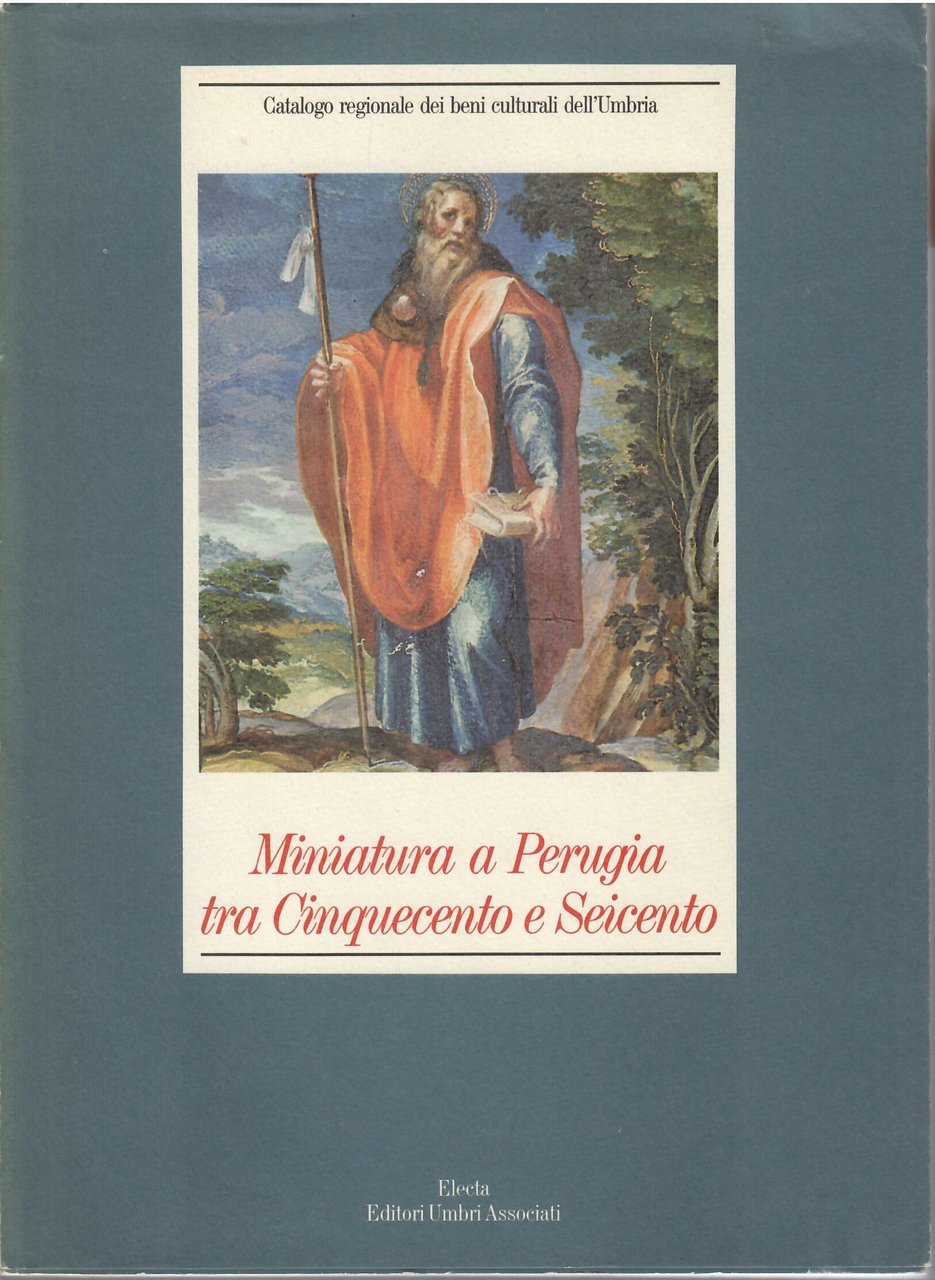 MINIATURA A PERUGIA TRA CINQUECENTO E SEICENTO | Immagine principale