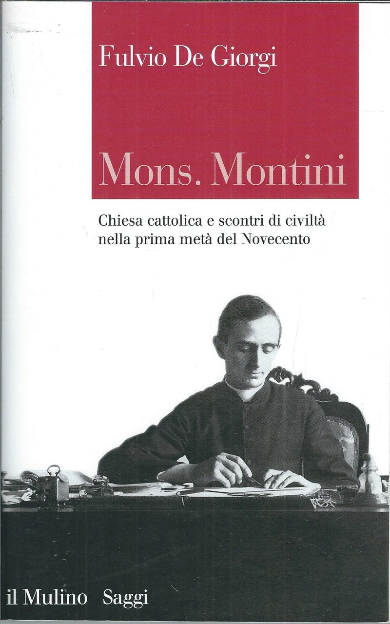 MONS. MONTINI - CHIESA CATTOLICA E SCONTRI DI CIVILTA' NELLA …