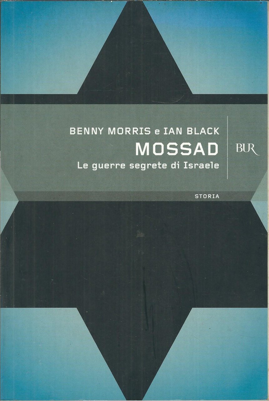 MOSSAD LE GUERRE SEGRETE DI ISRAELE