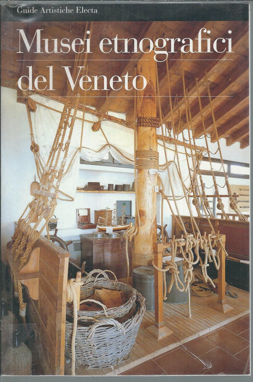 MUSEI ETNOGRAFICI DEL VENETO