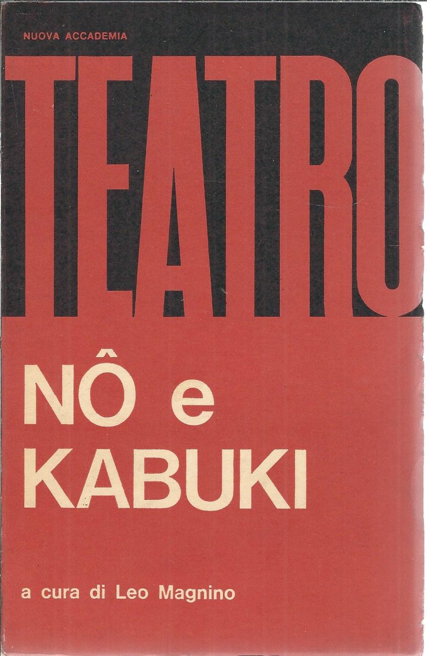 NO E KABUKI - TEATRO CLASSICO GIAPPONESE