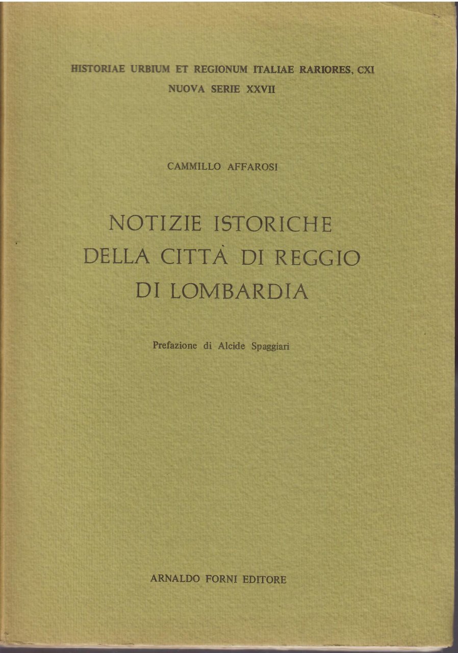NOTIZIE ISTORICHE DELLA CITTA' DI REGGIO DI LOMBARDIA