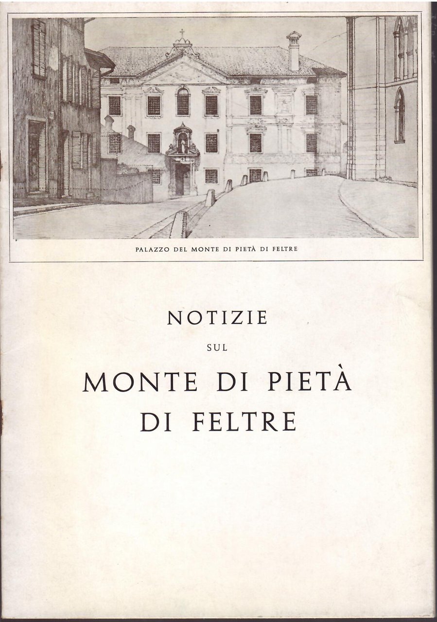 NOTIZIE SUL MONTE DI PIETA' DI FELTRE | Immagine principale