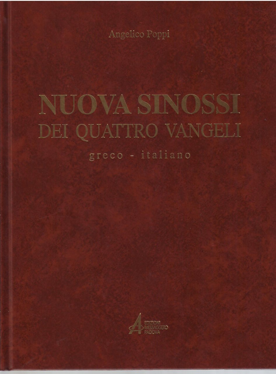 NUOVA SINOSSI DEI QUATTRO VANGELI - GRECO - ITALIANO