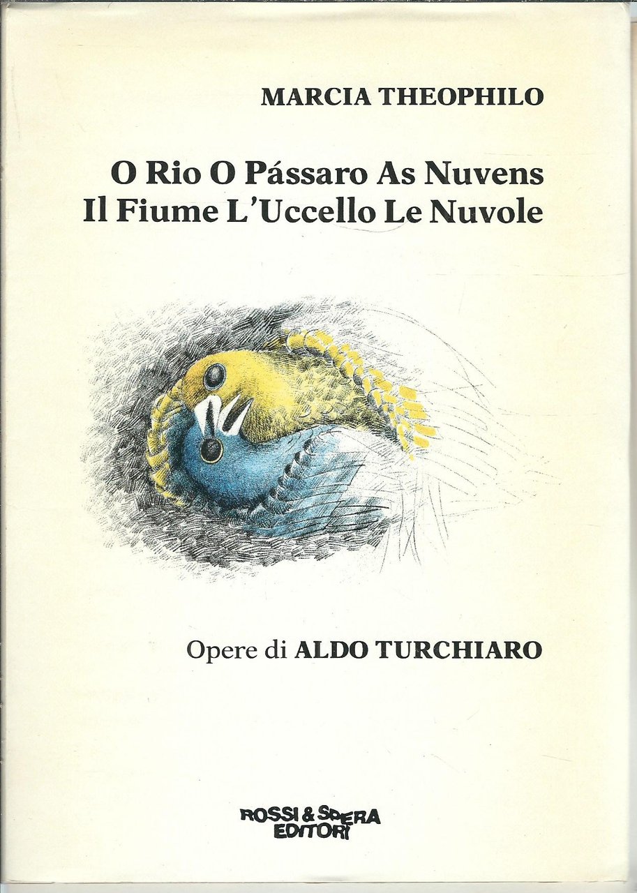 O RIO O PASSARO AS NUVENS - IL FIUME L'UCCELLO …