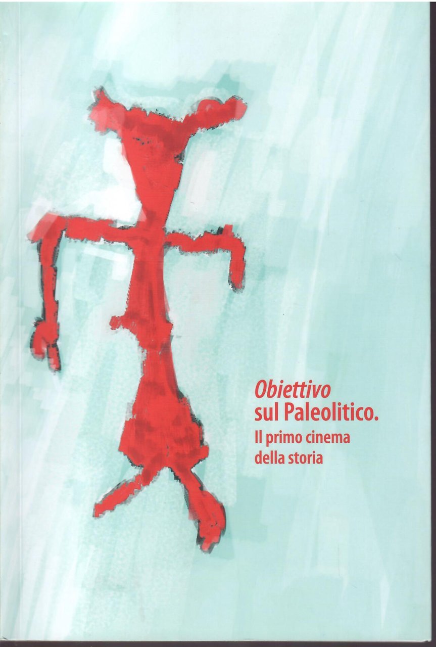 OBIETTIVO SUL PALEOLITICO - IL PRIMO CINEMA DELLA STORIA | Immagine principale