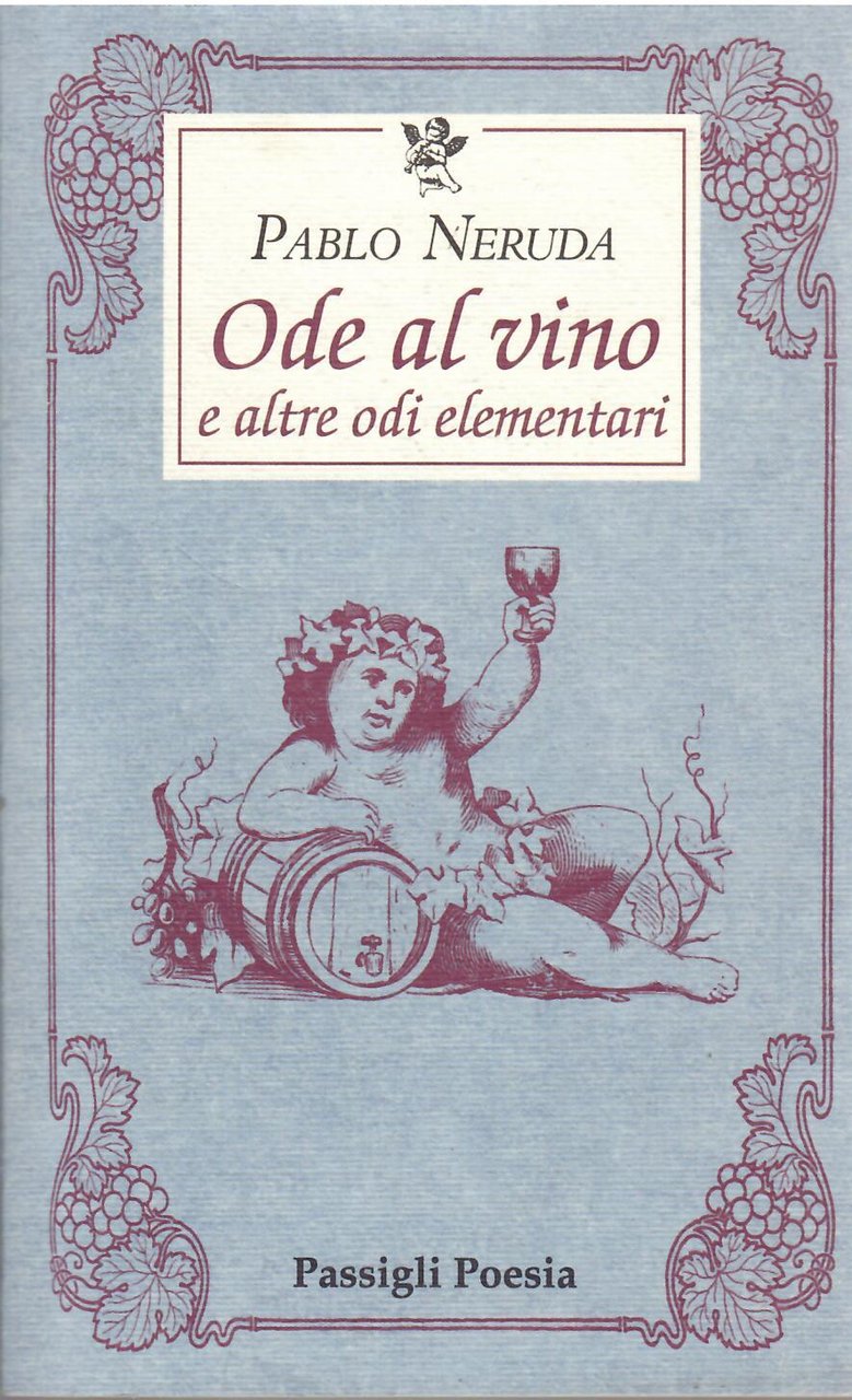 ODE AL VINO E ALTRE ODI ELEMENTARI