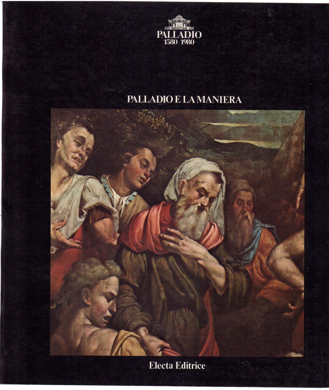 PALLADIO E LA MANIERA - I PITTORI VICENTINI DEL CINQUECENTO …