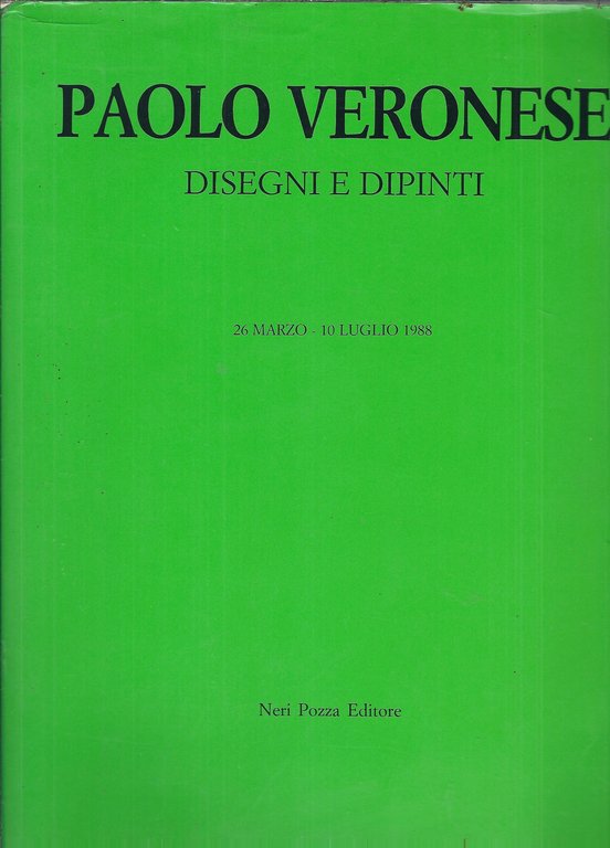 PAOLO VERONESE - DISEGNI E DIPINTI