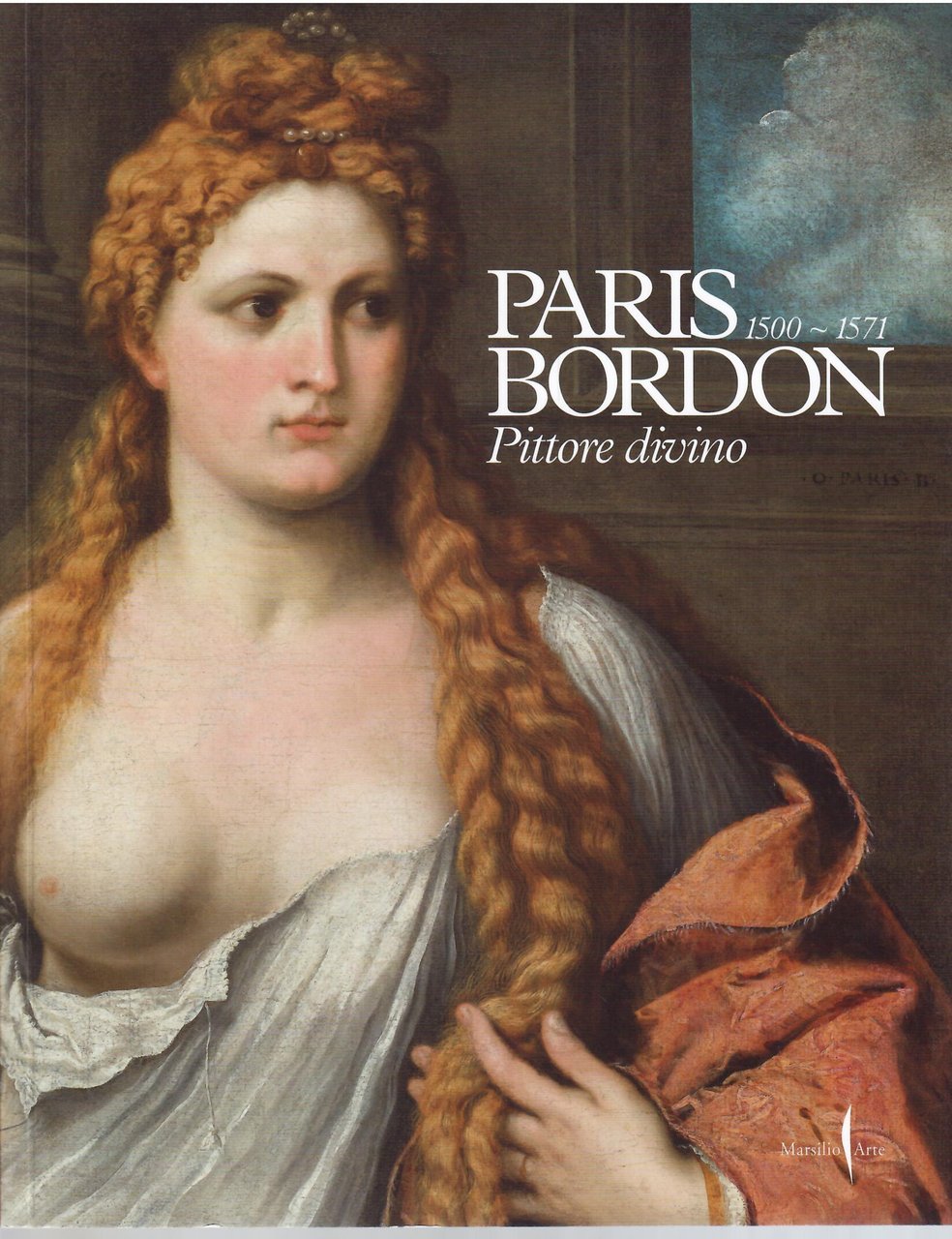 PARIS BORDON - 1500 - 1571 - PITTORE DIVINO