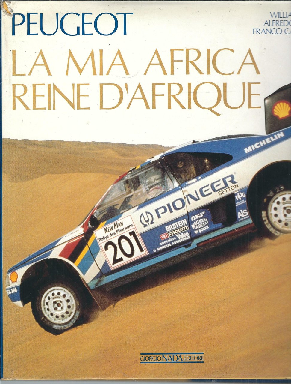 PEUGEOT - LA MIA AFRICA - REINE D'AFRIQUE