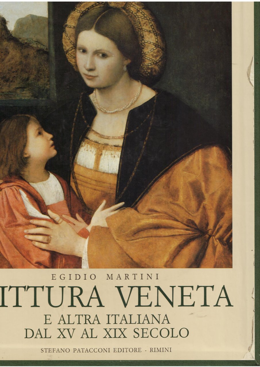 PITTURA VENETA E ALTRA ITALIANA DAL XV AL XIX SECOLO