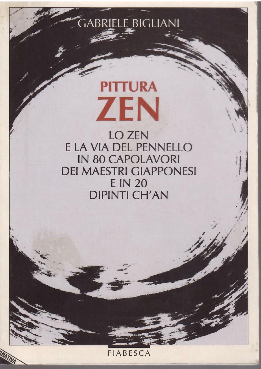 PITTURA ZEN - LO ZEN E LA VIA DEL PENNELLO … | Immagine principale
