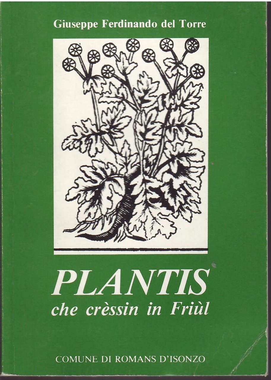 PLANTIS CRE CRESSIN IN FRIUL -- COLTIVADIS E SALVADIS, E …