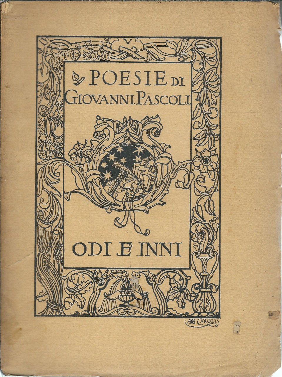 POESIE DI GIOVANNI PASCOLI - ODI E INNI 1866-1911