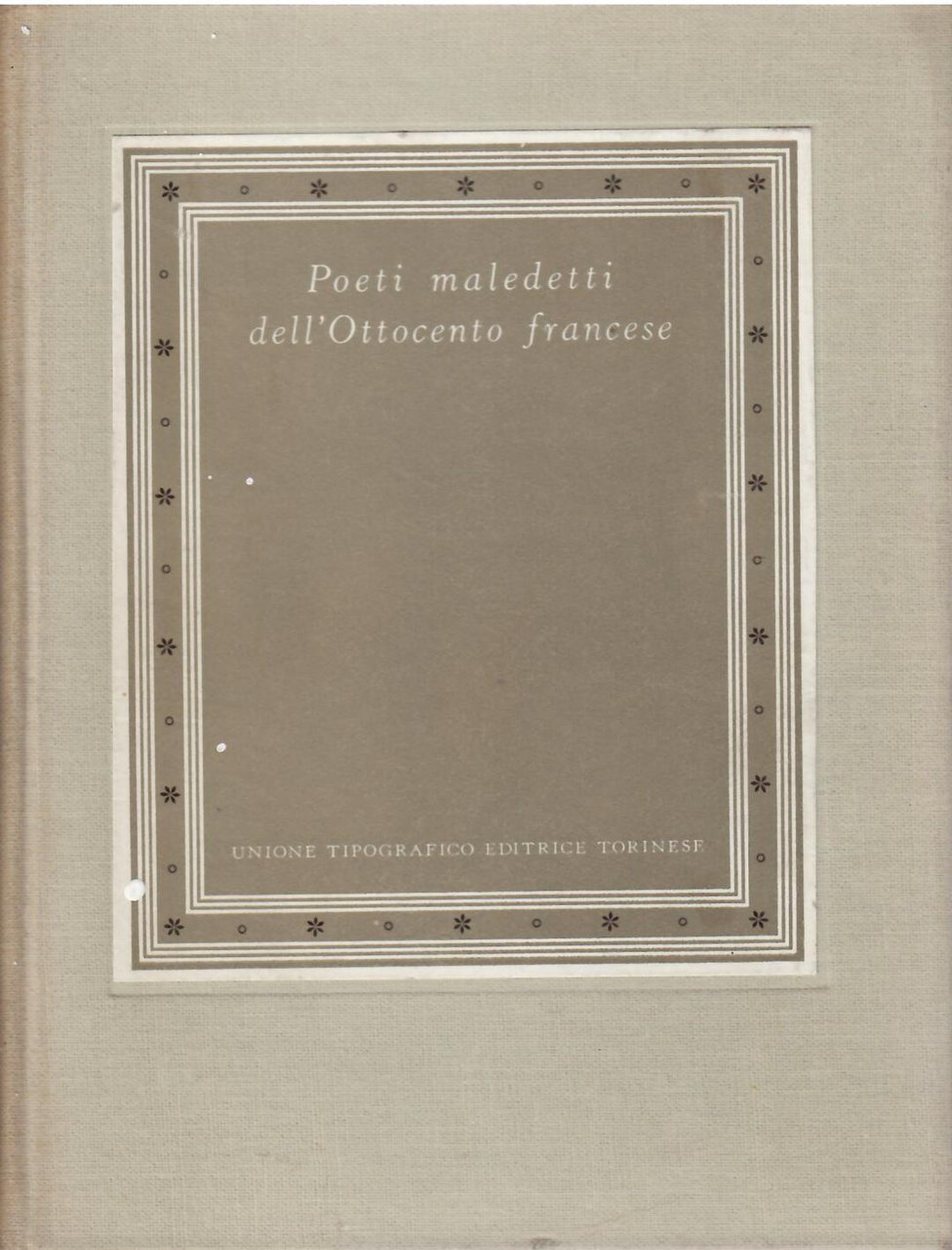 POETI MALEDETTI DELL'OTTOCENTO FRANCESE