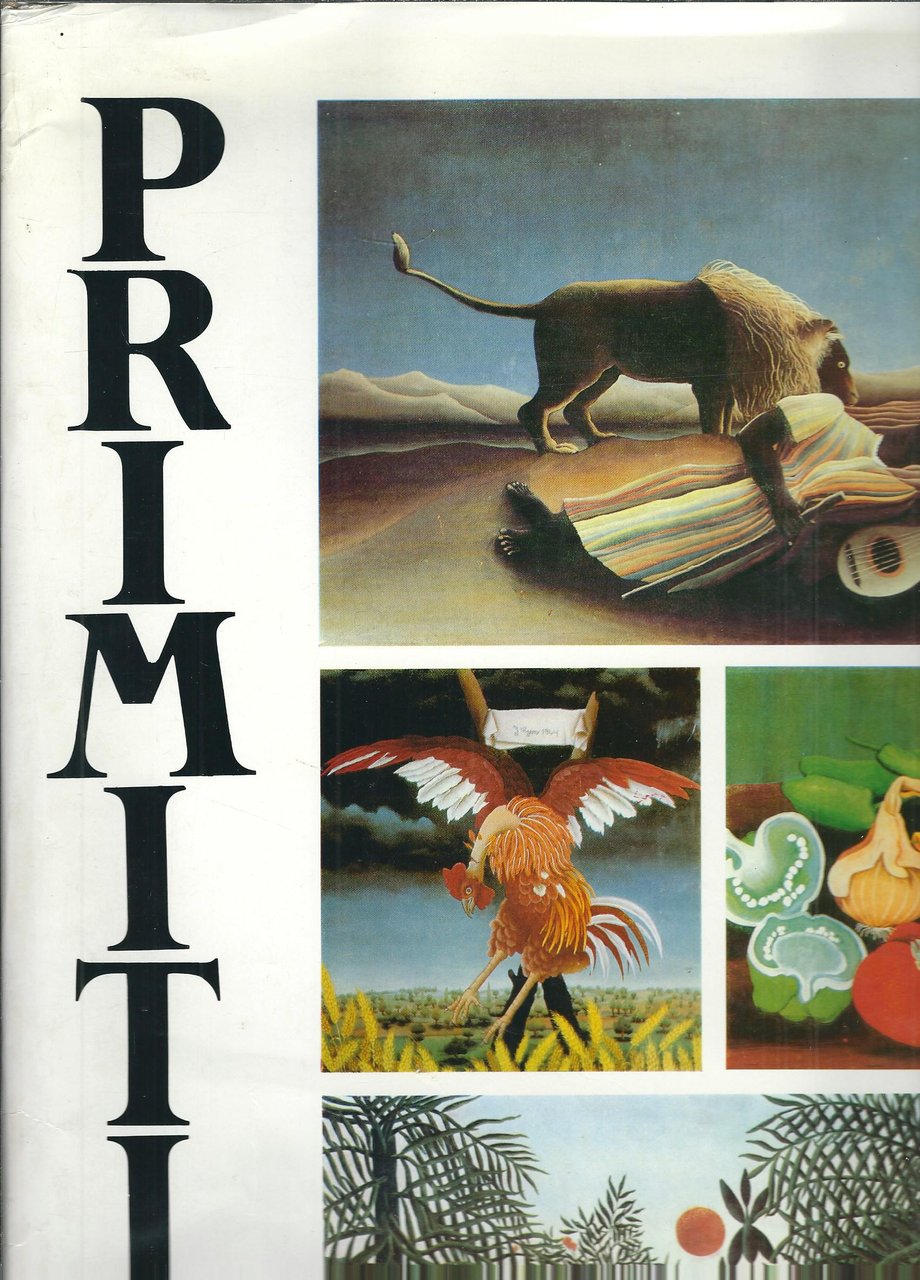 PRIMITIVE PAINTING - AN ANTHOLOGY OF THE WORLD'S NAIVE PAINTERS